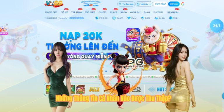 Những Thông Tin Cá Nhân Nào Được Thu Thập?